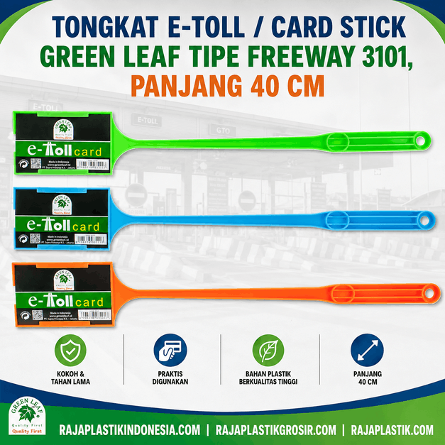 TONGKAT E-TOLL / CARD STICK GREEN LEAF TIPE FREEWAY 3101 – Solusi Praktis untuk Transaksi Tol yang Lebih Cepat, Aman, dan Nyaman